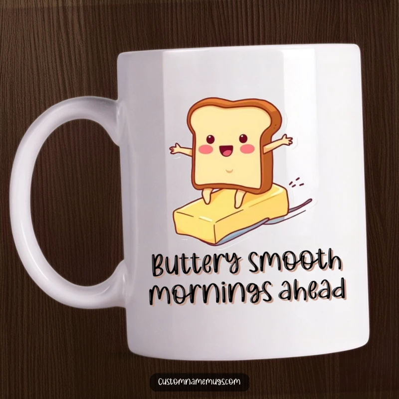 Funny mug showing a cheerful toast character surfing a slippery pat of butter, embodying a chaotic yet happy breakfast adventure.