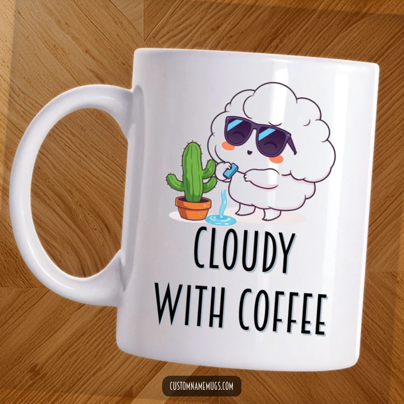 Funny Mug: A fluffy cloud character in sunglasses attempts to water a tiny, sad cactus.