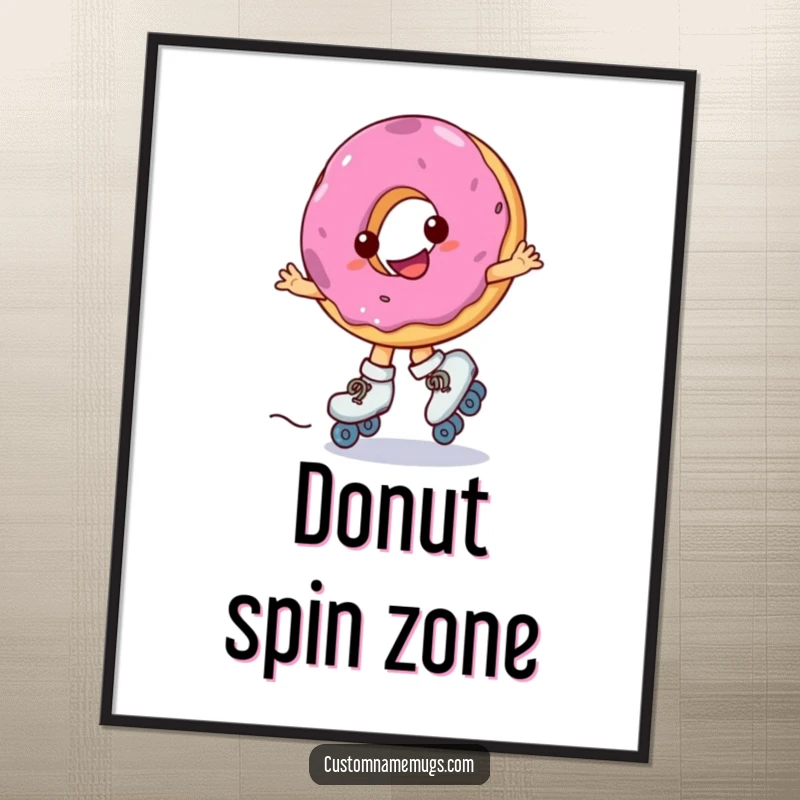 Funny poster of a smiling donut wearing roller skates, spinning erratically, a humorous and delightful illustration.