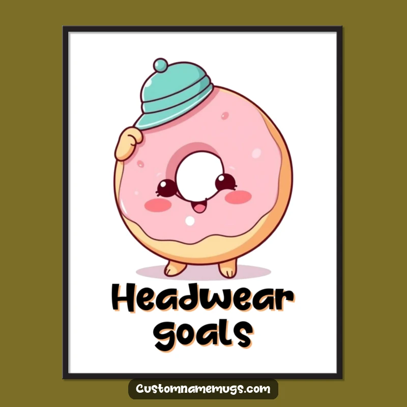 Funny Donut Hat Poster: Whimsical Wall Art, Ideal Humorous Gift for Dessert Lovers