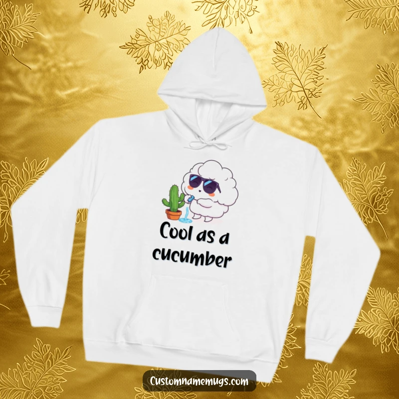Funny Hoodie: A fluffy cloud wearing sunglasses tries to water a very sad, tiny cactus.