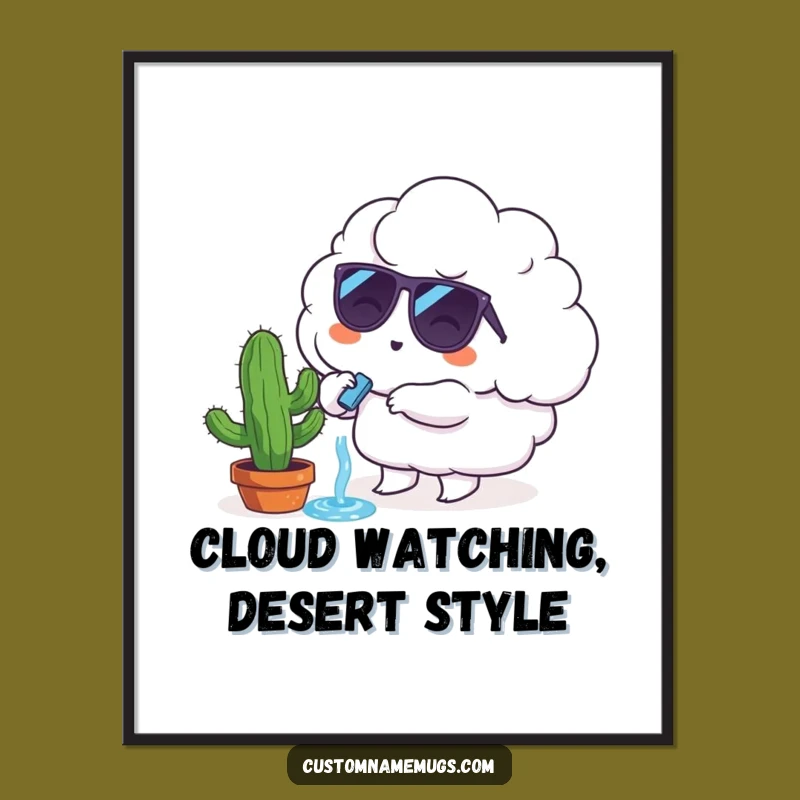 Free Printable Wall Art: Sunny Cloud Cactus Humor Downloadable Decor