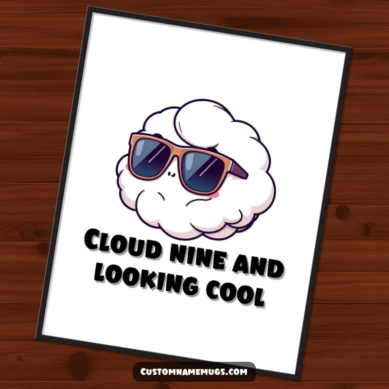 Funny Free Printable Wall Art: A fluffy cloud character wearing oversized sunglasses, comically floating away into the distance, radiating coolness.