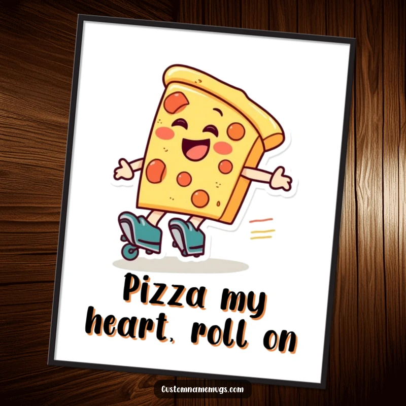 Funny Free Printable Pizza Wall Art depicts a laughing pizza slice wearing roller skates and zooming around, perfect for energetic decor.