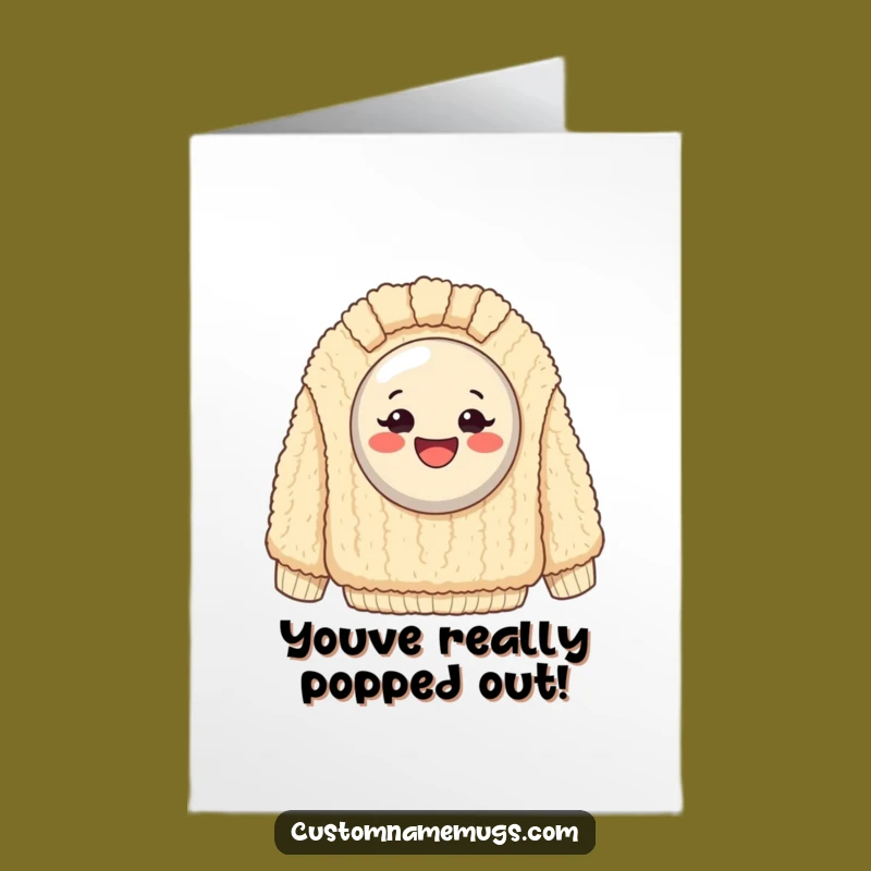 Free Printable Congrats Card: Button Sweater Success - Funny Downloadable Gift!