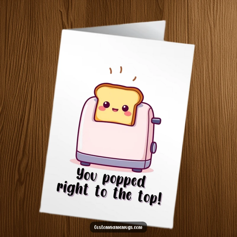 Funny free printable congratulations card showing a small, grinning piece of toast unexpectedly popping out of a toaster with a happy surprise.
