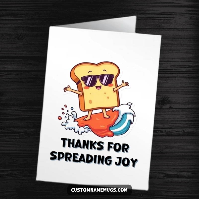 Funny Free Printable Thank You Card: Cool toast character surfs a jam wave, expressing thanks with style.
