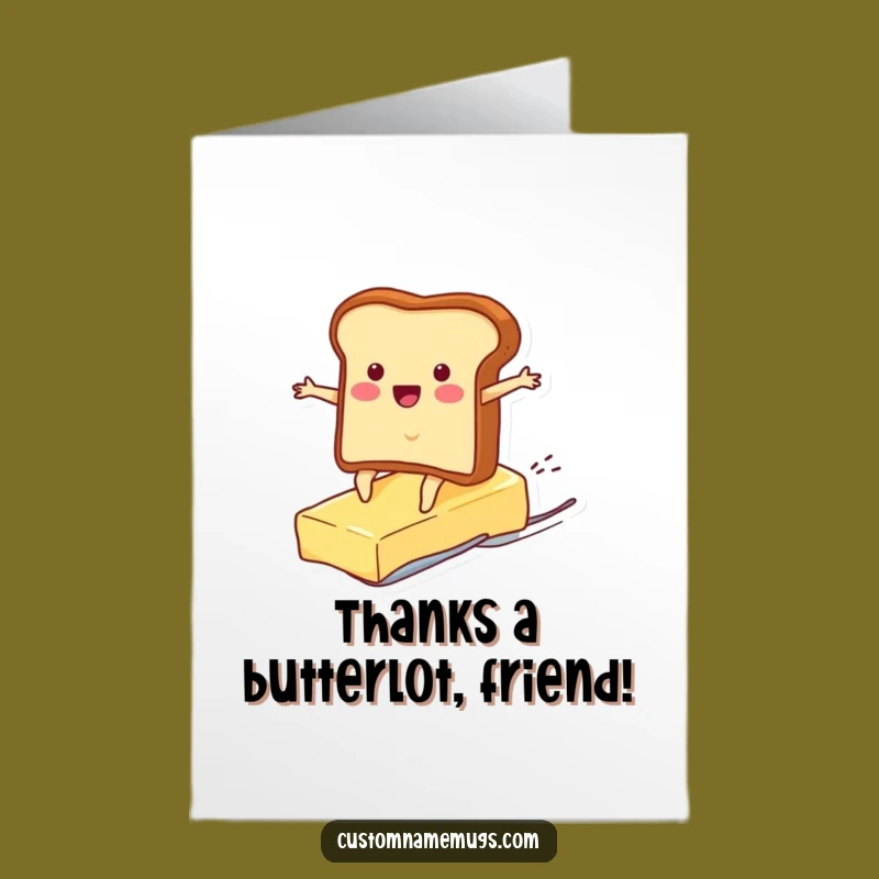 Free Printable Thank You Card: Toast Surfing Butter, Funny Downloadable Appreciation