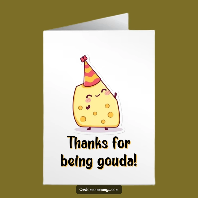 Free Printable Thank You Card: Cheesy Gratitude! Funny Downloadable Gift!