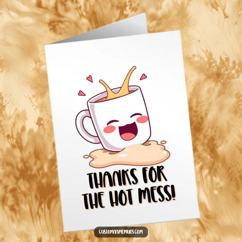 Funny free printable thank you card: A Kawaii coffee mug character laughing so hard it's spilling its own beverage.